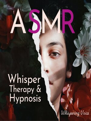 cover image of ASMR Whisper Therapy and Hypnosis